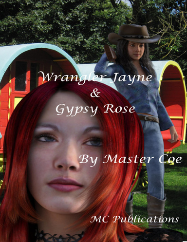 Wrangler Jayne & Gypsy Rose