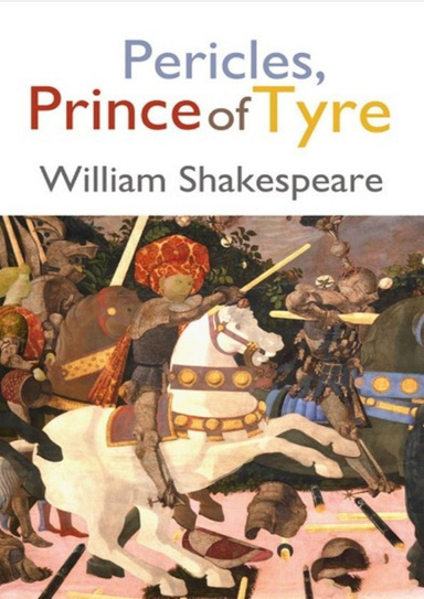 Pericles, Prince of Tyre (Annotated)