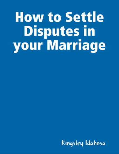 How to Settle Disputes in your Marriage
