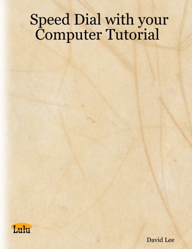 Speed Dial with your Computer Tutorial
