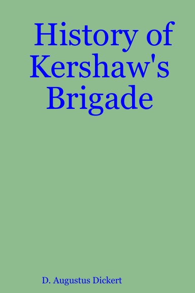 History of Kershaw's Brigade