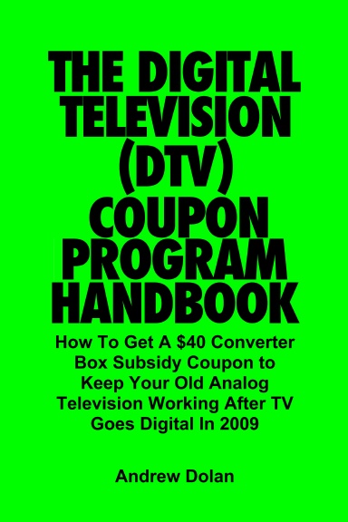 The Digital Television (DTV) Coupon Program Handbook