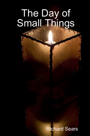 The Day of Small Things