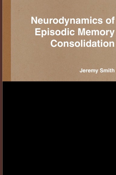 Neurodynamics of Episodic Memory Consolidation