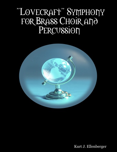 "Lovecraft" Symphony for Brass Choir and Percussion