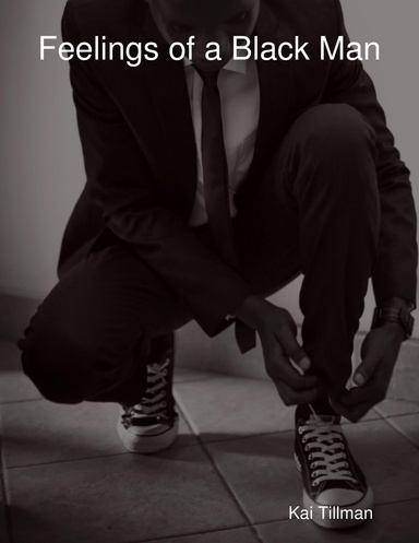 Feelings of a Black Man