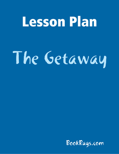 Lesson Plan: The Getaway