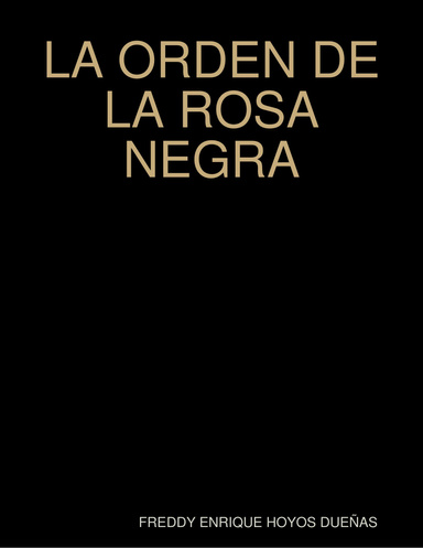 LA ORDEN DE LA ROSA NEGRA
