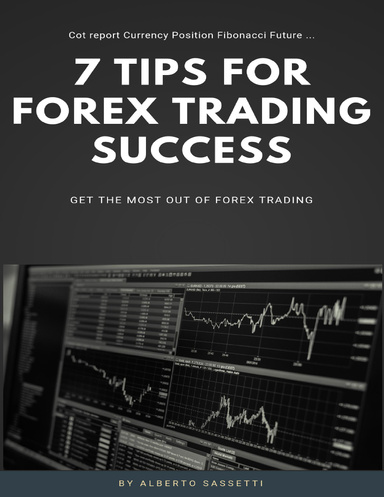 7 Tips For FOREX TRADING Success