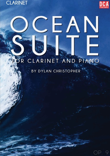 Ocean Suite: in four movements for clarinet and piano, Op. 9 - Clarinet