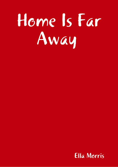 Home Is Far Away