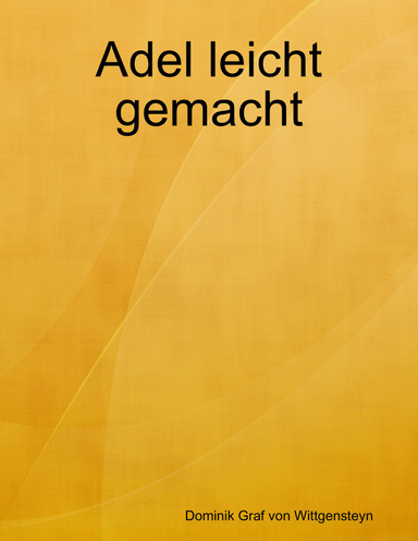 Adel leicht gemacht