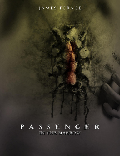 Passenger In the Marrow
