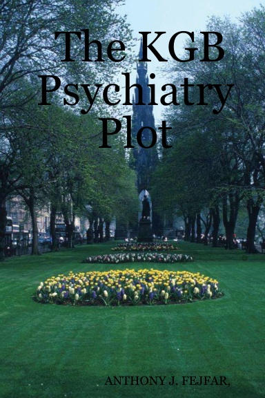 The KGB Psychiatry Plot