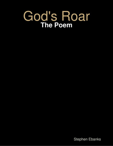 God's Roar: The Poem