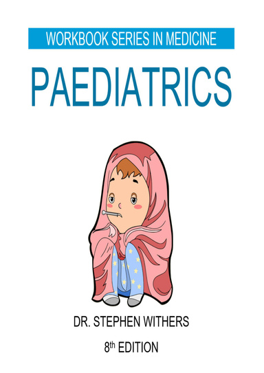 Workbook Series In Medicine Paediatrics