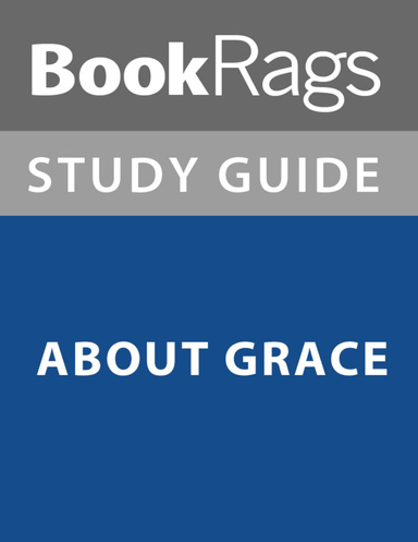 Summary & Study Guide: About Grace