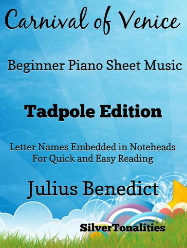 Carnival of Venice Beginner Piano Sheet Music Tadpole Edition Pdf