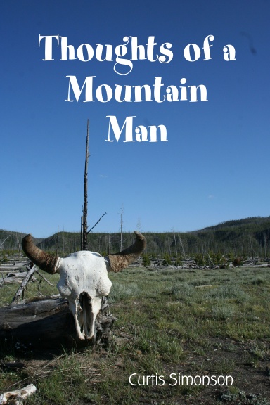 Thoughts of a Mountain Man