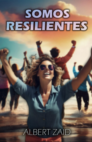 SOMOS RESILIENTES
