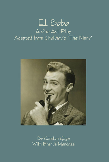 El Bobo : A One - Act Play