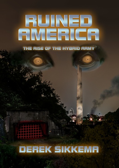 Ruined America: The Rise of the Hybrid Army