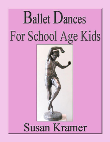 Ballet Dances for School Age Kids