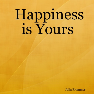 Happiness is Yours