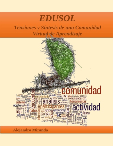 EDUSOL. Tensiones y Síntesis de una Comunidad Virtual de Aprendizaje