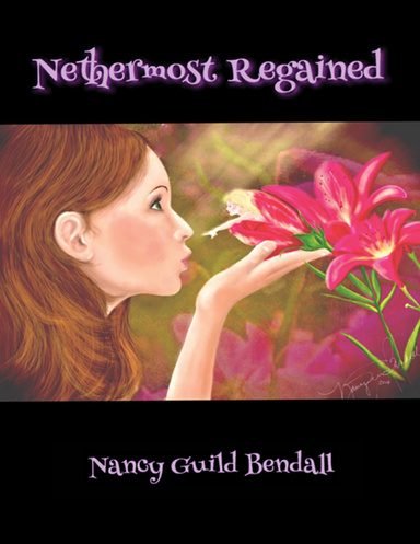 Nethermost Regained