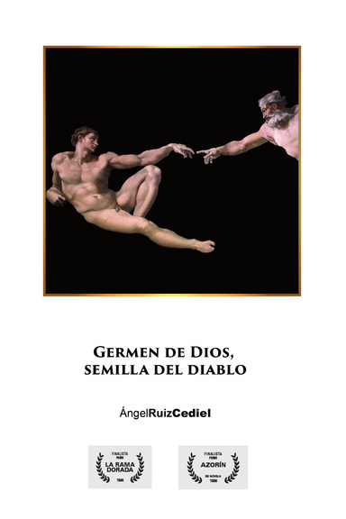 Germen de Dios, semilla del diablo