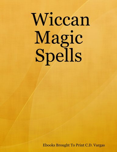 Wiccan Magic Spells