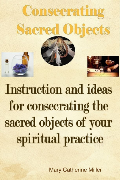 Consecrating Spiritual Objects