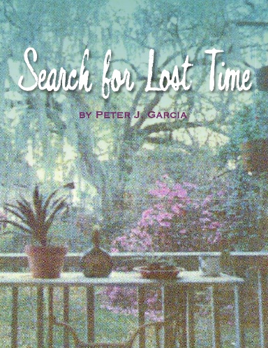 Search for Lost Time