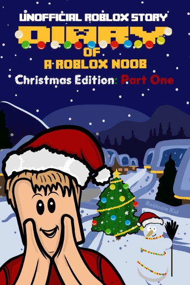 Diary of a Roblox Noob Christmas Special Video game book kids 9781731083609