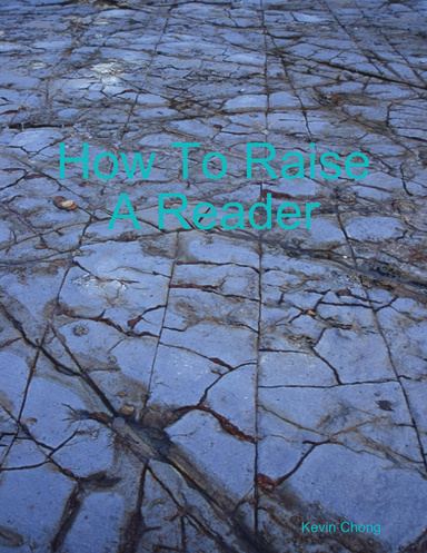 How To Raise A Reader
