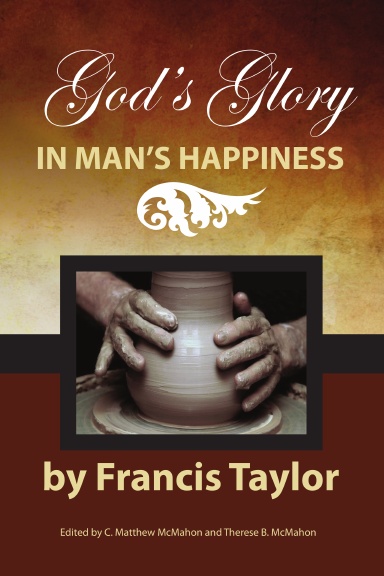 God’s Glory in Man’s Happiness
