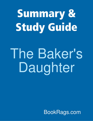 Summary & Study Guide: The Baker's Daughter