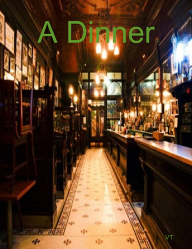 A Dinner
