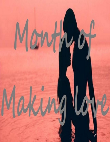 Month of Making Love 3