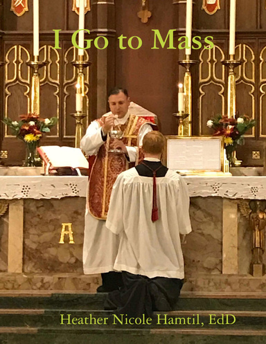 I Go to Mass