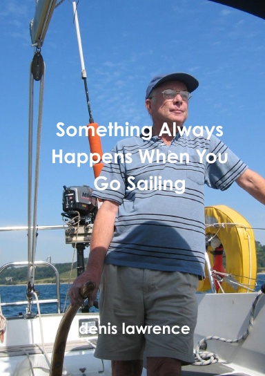 Something Always Happens When You Go Sailing