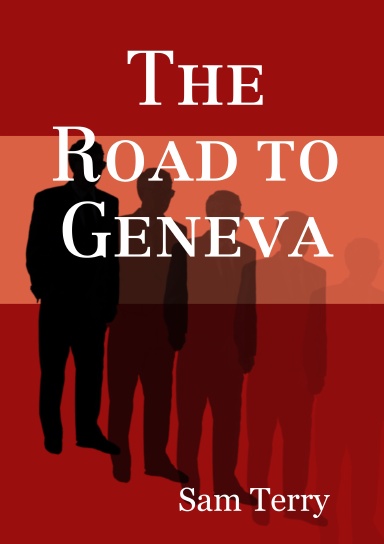 The Road to Geneva