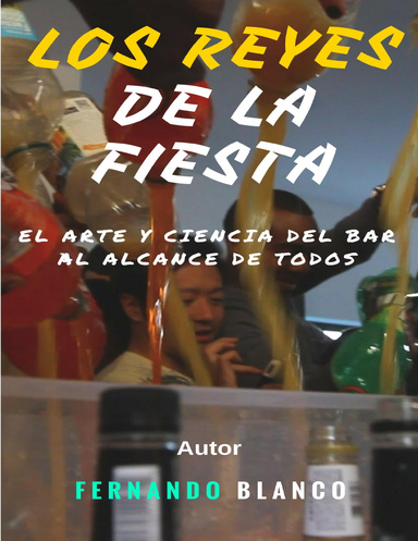 Los reyes de la fiesta