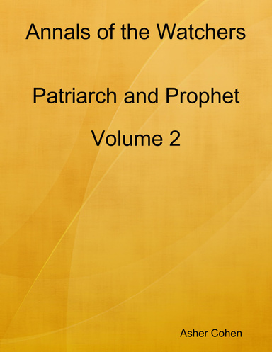 Patriarch and Prophet - Volume 2