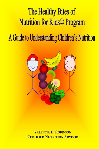 Guide:  Healthy Bites of Nutrition for Kids