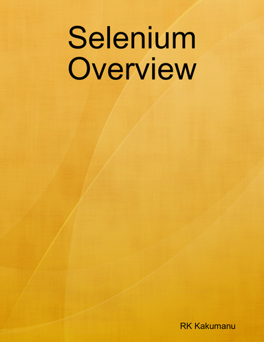 Selenium Overview