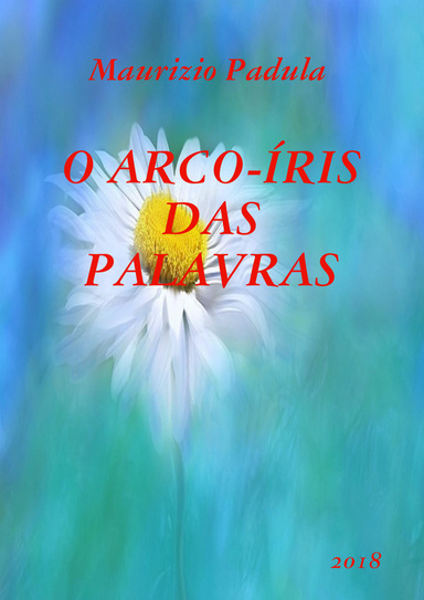 O ARCO-ÍRIS DAS PALAVRAS