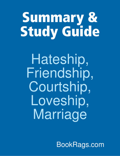 Summary & Study Guide: Hateship, Friendship, Courtship, Loveship, Marriage