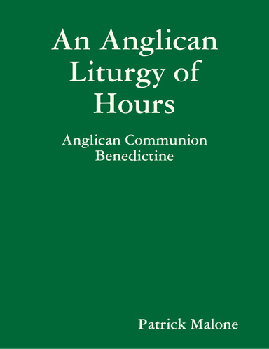 An Anglican Liturgy of Hours